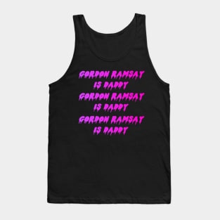 Gordon Ramsay IS A MEME! Tank Top